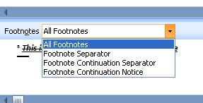 Then click Footnote Continuation Notice or Endnote Continuation Notice