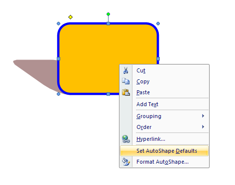 Right-click the shape and then click Set AutoShape Defaults.