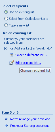 On Step 3 of 6 in the Mail Merge task pane, click Edit recipient list.