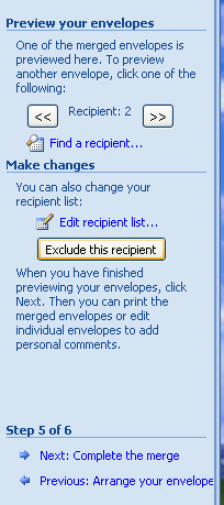 Click the Exclude this recipient button on the task pane on Step 5 of 6.