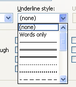 To select an underline style, click Underline list arrow