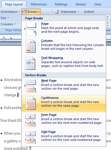 Choose Page Layout then Insert Page and Section Breaks and Continuous.