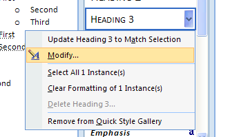 To modify: Point to the style, click the list arrow (Or right click the style), and then click Modify Style.