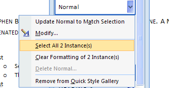 To select All: Point to the style, click the list arrow  (Or right click the style), and then click Select All x Instance(s).