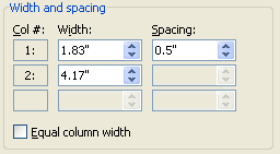 Enter the width and spacing for each column.