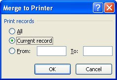 Or click another option to print only a selected portion of the merge.