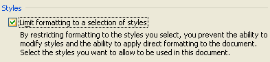 Then select the Limit formatting to a selection of styles.