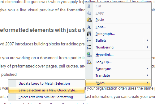 Click Save Selection as a New Quick Style from the pop-up menu to create a Quick Style.