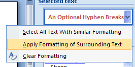 To apply the formatting to your surrounding text, click Apply Formatting of Surrounding Text.