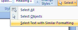 Then click Select Text with Similar Formatting.