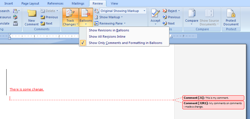 Then select: Show Revisions in Balloons, Show Revisions Inline, or Show Only Comments and Formatting in Balloons.