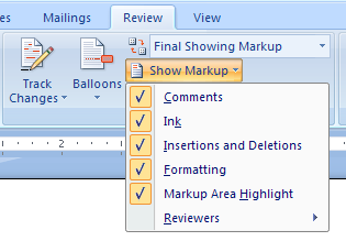 Then select the option you want: Comments, Ink, Insertion and Deletions, Formatting, Markup Area Highlight, or Reviewers.