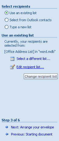 On Step 3 of 6 in the Mail Merge task pane, click Edit recipient list.