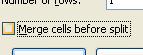 Clear the Merge cells before split check box