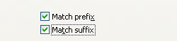 Match prefix or Match suffix: find text at the beginning or end of a word.