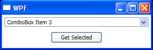 WPF Gets The Currently Selected Combo Box Item When The User Clicks The Button
