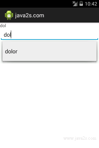 Use ArrayAdapter to fill data to AutoCompleteTextView Use ArrayAdapter to fill data to AutoCompleteTextView