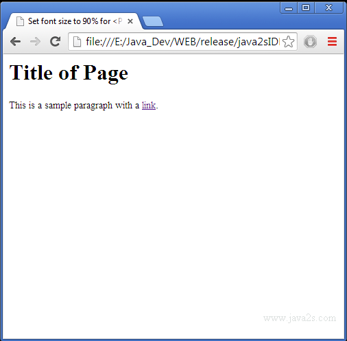 Set Font Size To 90% For Paragraph In Html And Css