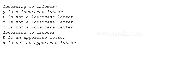 Use islower isupper tolower and toupper. C Data Type